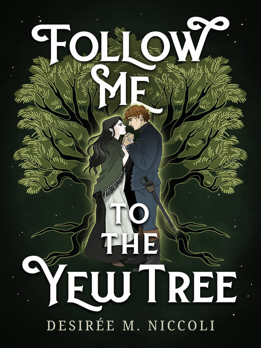 Title details for Follow Me to the Yew Tree by Desirée M. Niccoli - Available